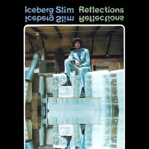 Iceberg Slim - Reflections  CD